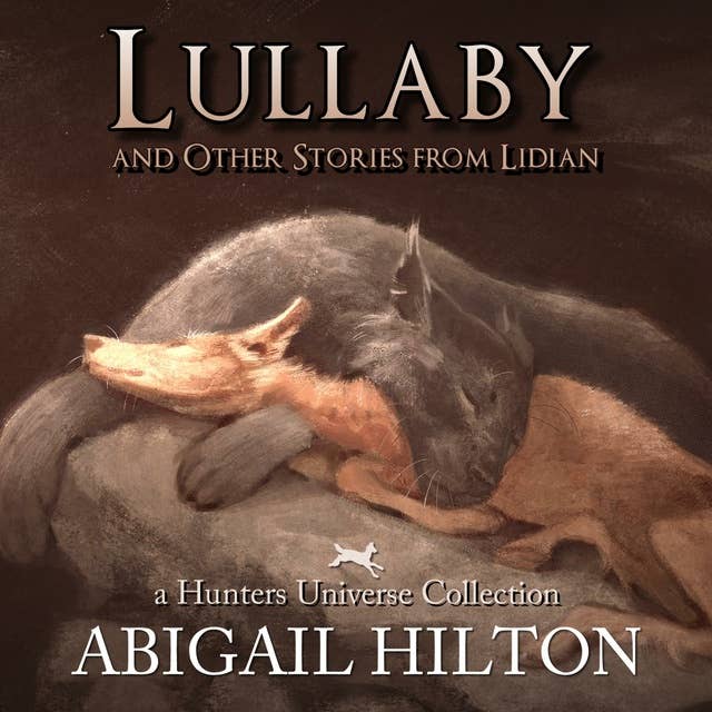 Lullaby: and Other Stories from Lidian
