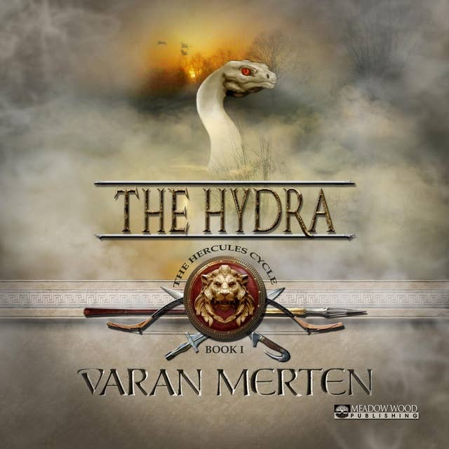 The Hydra: The Hercules Cycle Book I