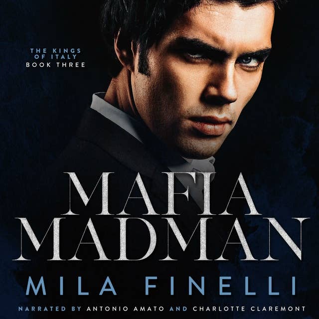 Mafia Madman: An Italian Dark Mafia Romance