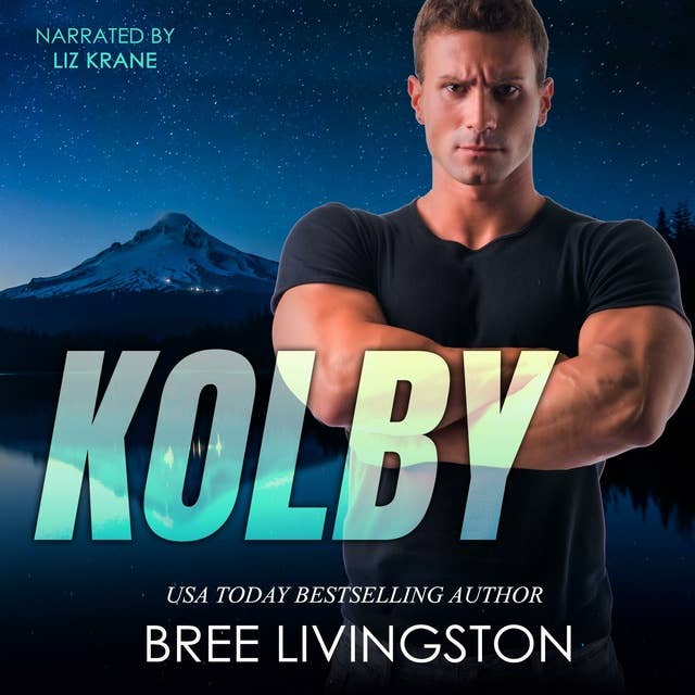 Kolby: A Clean Army Ranger Romantic Suspense Book Two