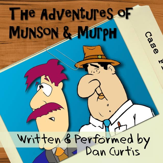 The Adventures of Munson & Murph