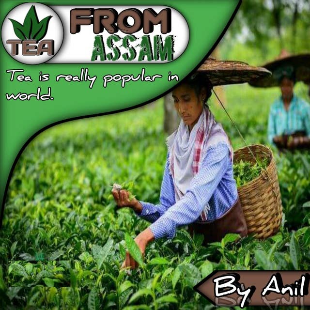 Tea From Assam