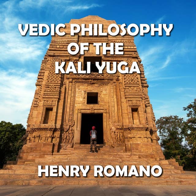 Vedic Philosophy of the Kali Yuga: Through the Lens of Gnostic Wisdom