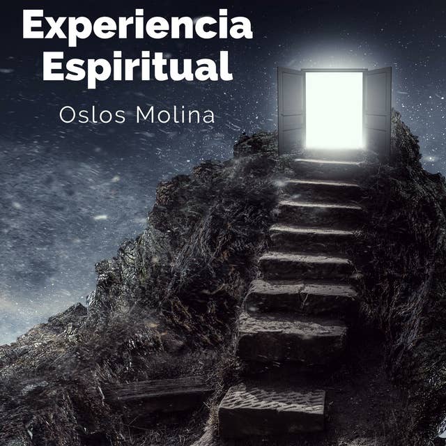 Experiencia Espiritual: ¿ Que es una experiencia Espiritual ?