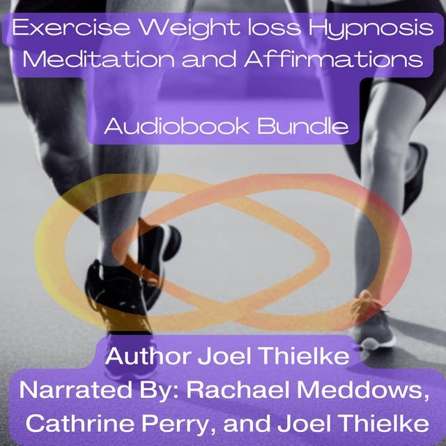 Exercise Weight loss Hypnosis Meditation and Affirmations Audiobook Bundle