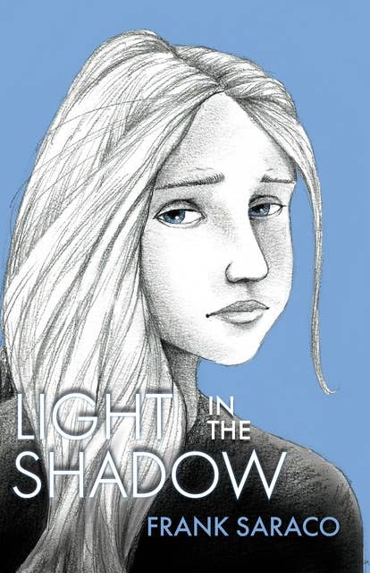 Light in the Shadow