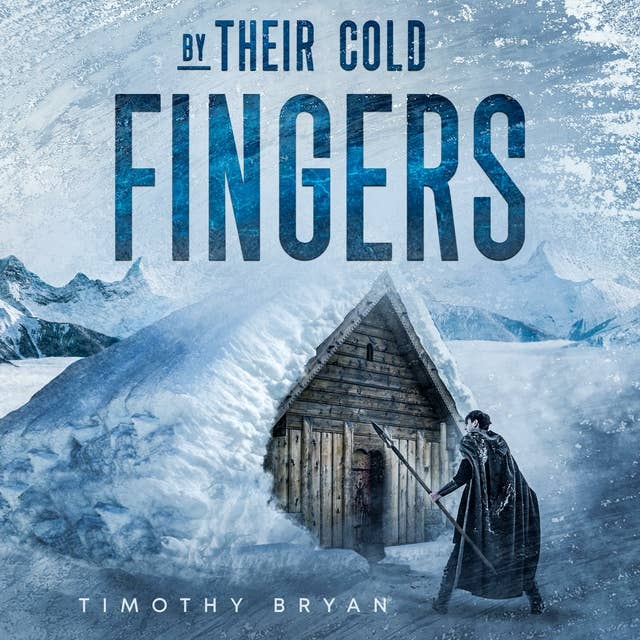 By Their Cold Fingers