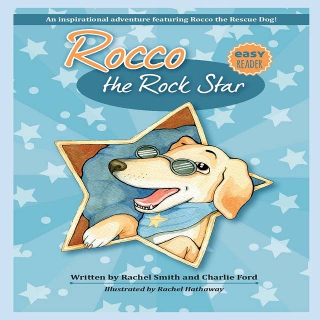 Rocco the Rock Star: Audiobook for kids about dogs