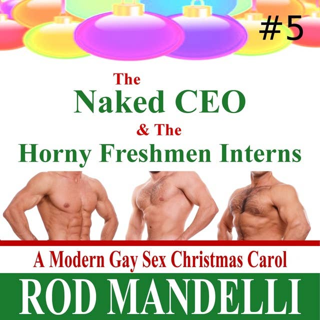 The Naked CEO & The Horny Freshmen Interns