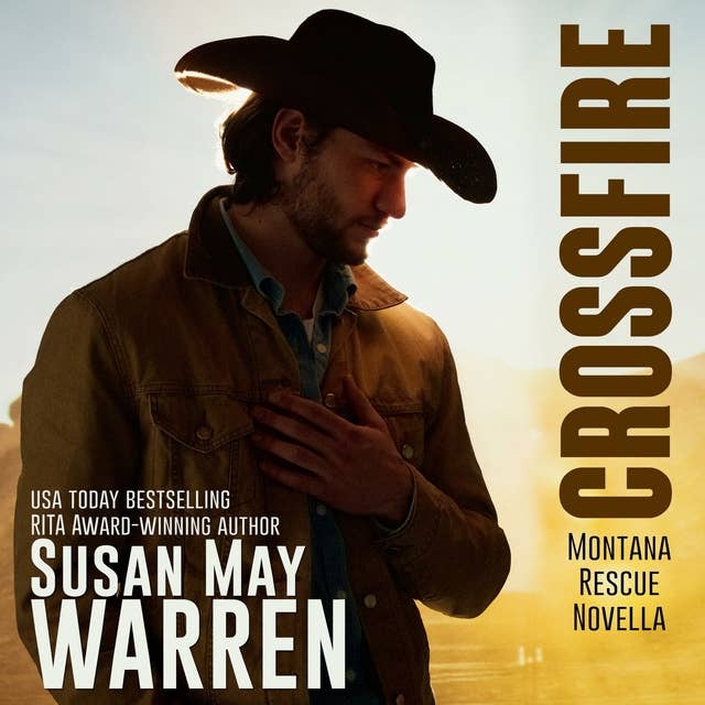 Crossfire: A Montana Rescue Novella