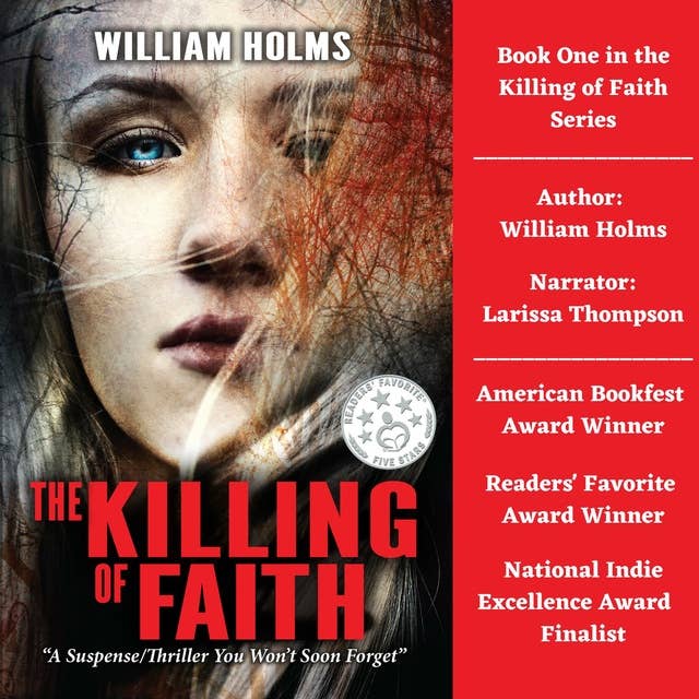 The Killing of Faith: "A Suspense/Thriller You Won't Soon Forget"
