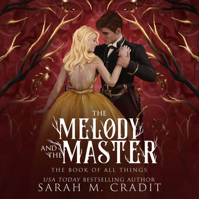 The Melody and the Master: The Darkwood Cycle, Book 1