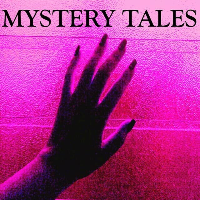 Mystery Tales - with Thunderstorms