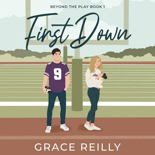 First Down: Beyond the Play, Book 1