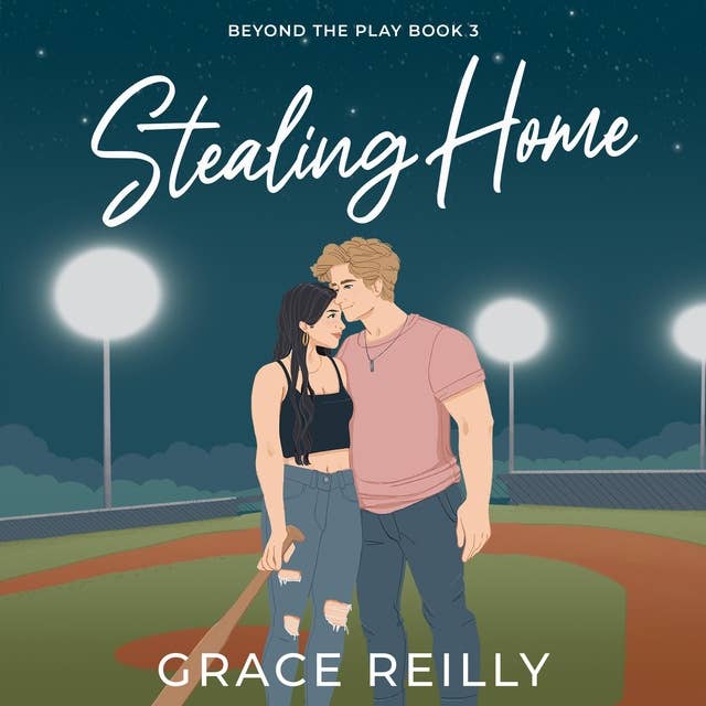 Stealing Home: Beyond the Play, Book 3