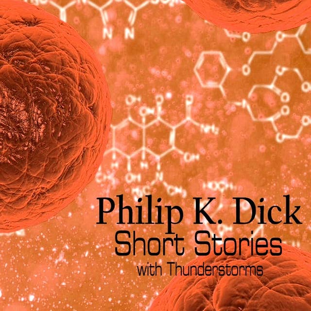 Cover for Philip K. Dick - Short Stories with Thunderstorms