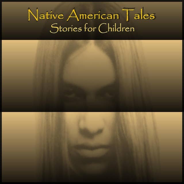 Native American Tales - Stories for Children