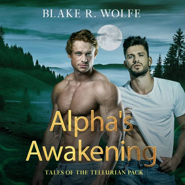 Alpha's Awakening: An M/M Standalone Werewolf Shifter Romance