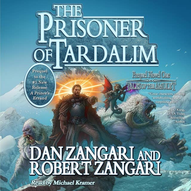 The Prisoner of Tardalim: Prequel Novel One of Tales of the Amulet