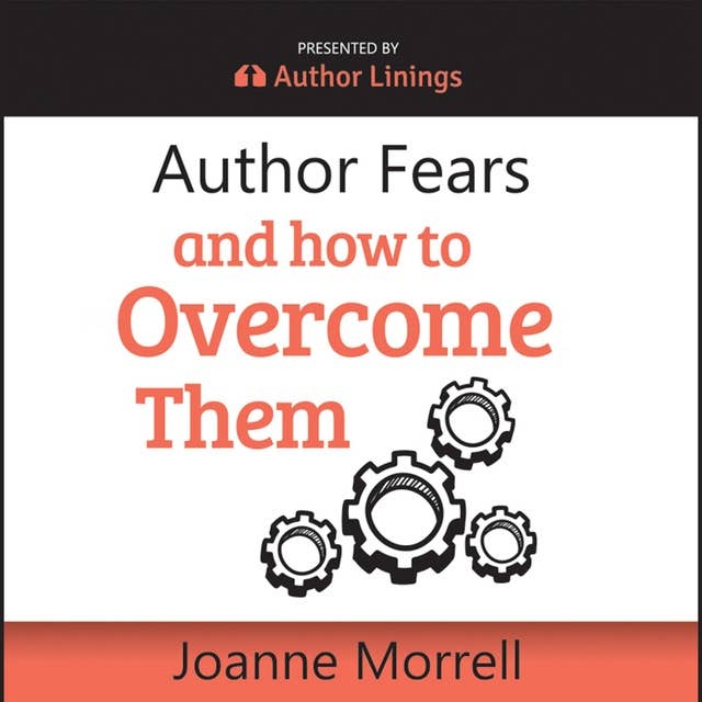 Author Fears and How to Overcome Them