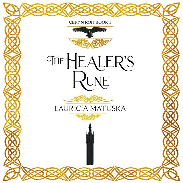The Healer's Rune: Book One of the Ceryn Roh Saga