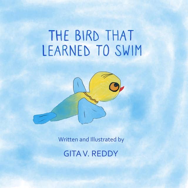 The Bird that Learned to Swim