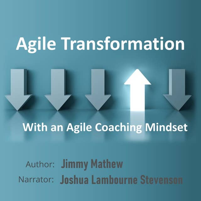 Agile Transformation with an Agile Coaching Mindset: Adoption of agile methodology in software development
