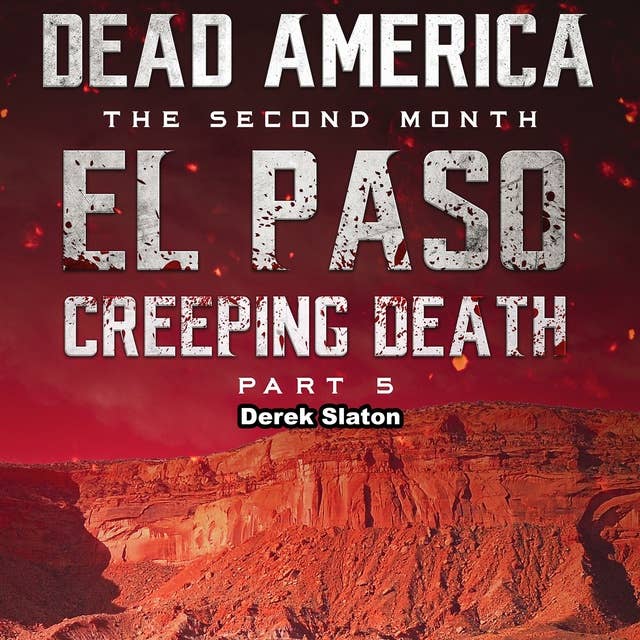 Dead America - El Paso: Creeping Death - Part 5