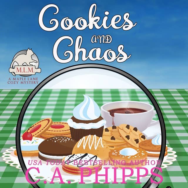 Cookies and Chaos: A Maple Lane Cozy Mystery