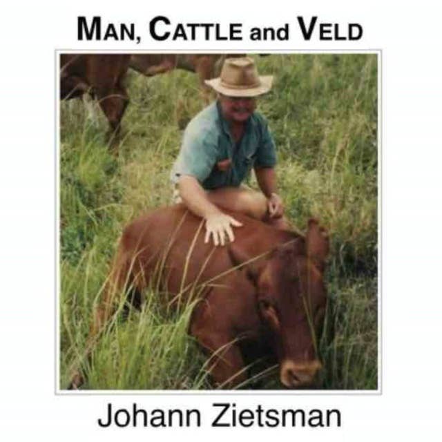 Man, Cattle and Veld