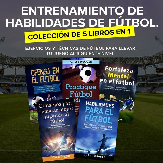Coaching para el fútbol: 3 libros en uno (Spanish Edition) - Audiolibro -  Chest Dugger - Storytel