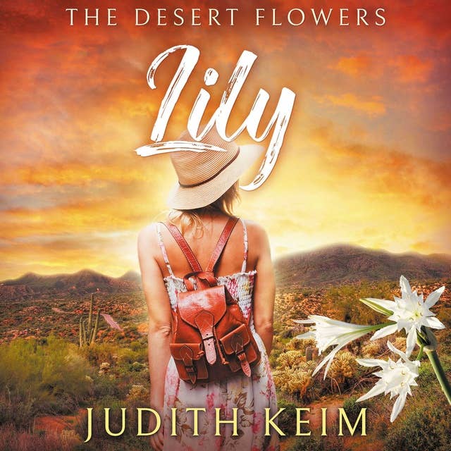 The Desert Flowers - LIly