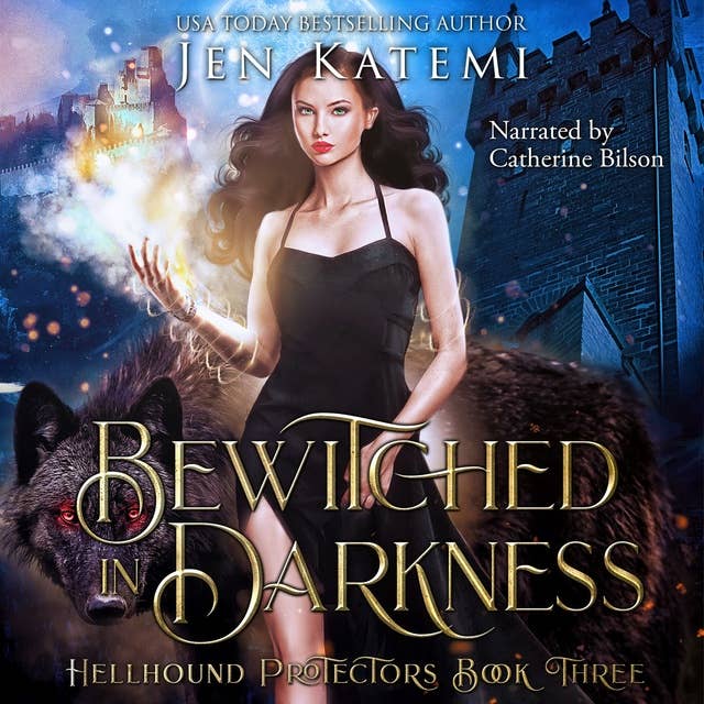 Bewitched in Darkness: A Steamy Paranormal Witches & Shifter Romance