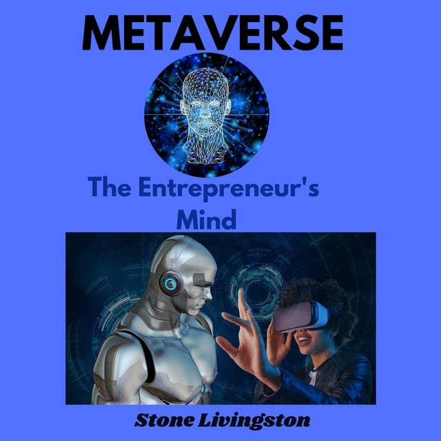 Metaverse: The Entrepreneur's Mind