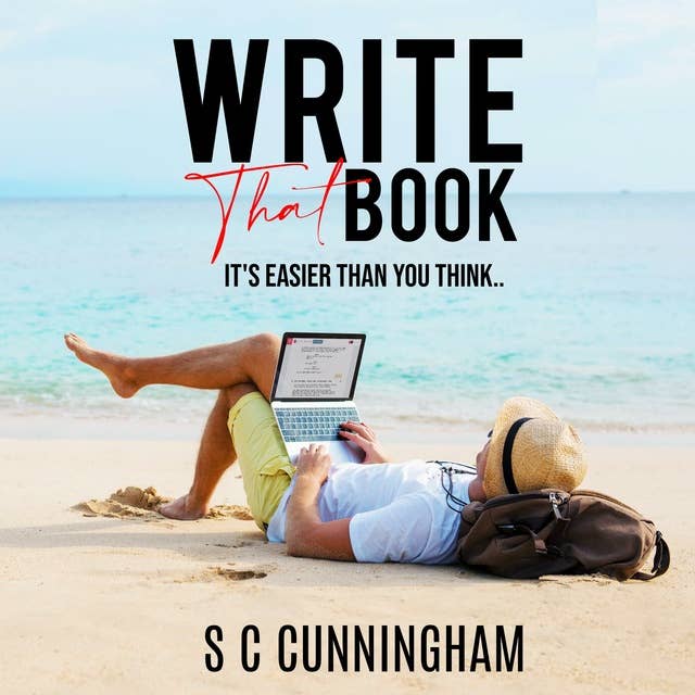Write That Book: It's easier than you think...