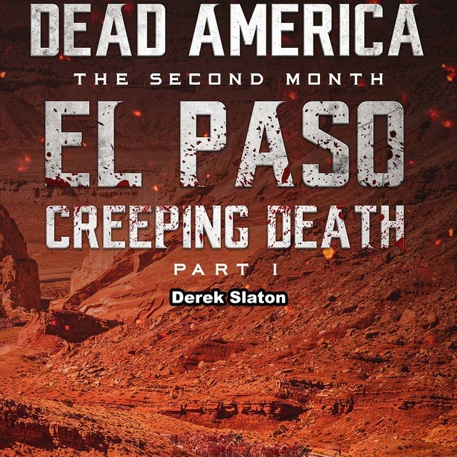 Dead America - El Paso: Creeping Death - Part 1