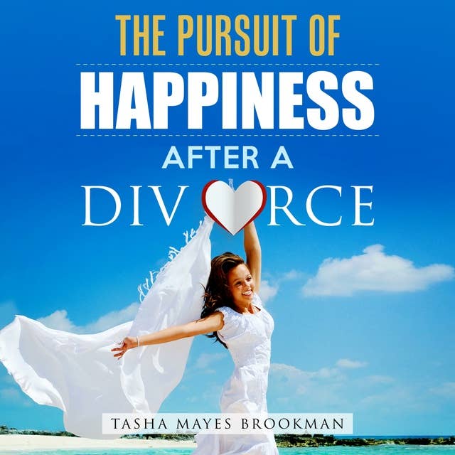 The Pursuit of Happiness After a Divorce: Codependency and Self Help