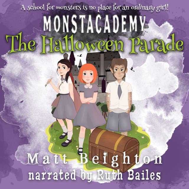 The Halloween Parade: A Monstacademy Mystery