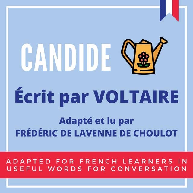 Candide: Adapted for French learners - In useful French words for conversation - French Intermediate