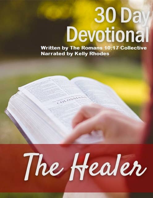 30 Day Devotional On God, The Healer