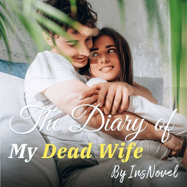The Diary of My Dead Wife