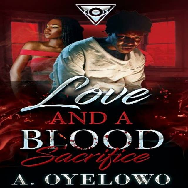 Love & A Blood Sacrifice