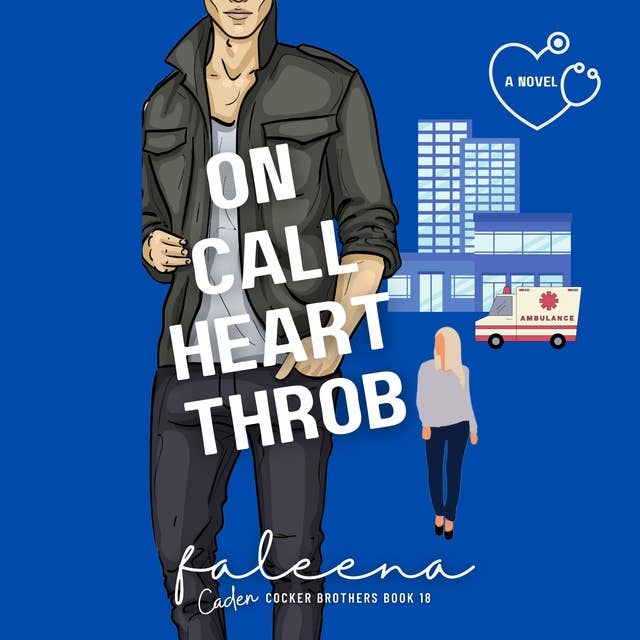 On Call Heart Throb: CADEN COCKER
