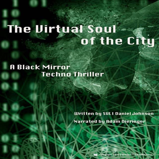 The Virtual Soul of the City: A Black Mirror Techno Thriller