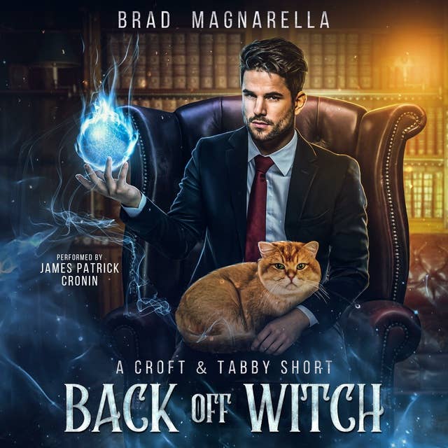 Back Off Witch: A Croft and Tabby Short