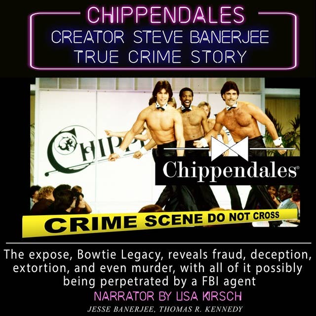 Chippendales Murder, true crime: True Crime, Stolen Inheritance, Complicity, New York Organized Crime, Deceit and Fraud