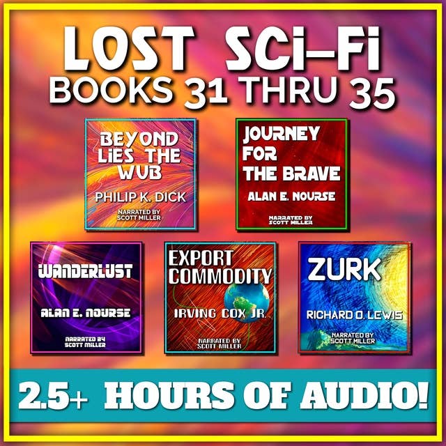 Lost Sci-Fi Books 31 thru 35