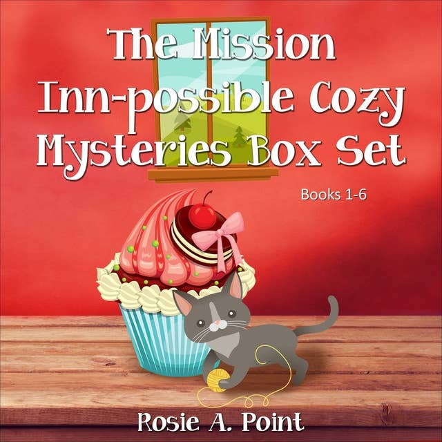 The Mission Inn-possible Cozy Mystery Box Set: Books 1-6
