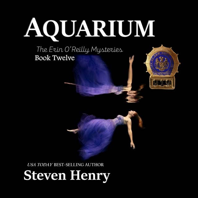 Aquarium (The Erin O'Reilly Mysteries Book 12)