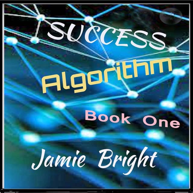 Success Algorithm: Book One
